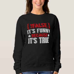 Sweatshirt Faux programmeur codant du code logiciel 3