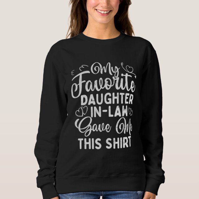 Sweatshirt Favorite Daughter In Law Fathers Mothers In Law Mo (Devant)