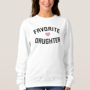 Sweatshirt Favorite Fille Famille Réunion Dons Drôle