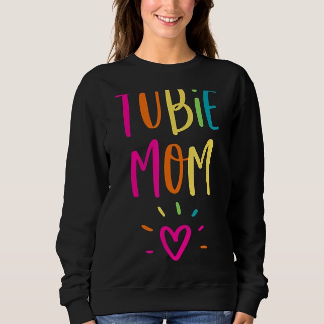 Sweatshirt Feed Tube Sensibilisation Tubie Maman Gastrostomy  (Devant)