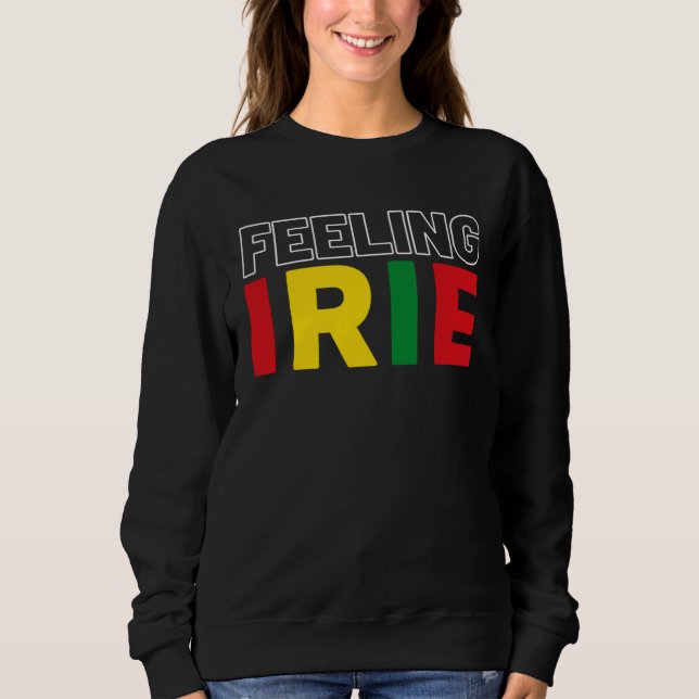 Sweatshirt Feeling Irie Rastafari Clothing Jamaica Souvenir R (Devant)