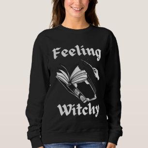 Sweatshirt Feeling Witchy Spell book drôle Halloween sorcière