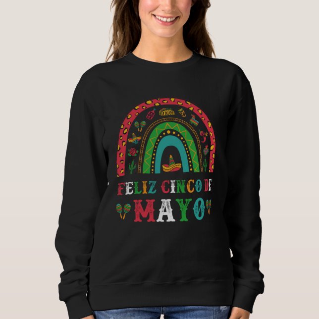 Sweatshirt Feliz Cinco De Mayo Cute Rainbow Fiesta   5 de May (Devant)