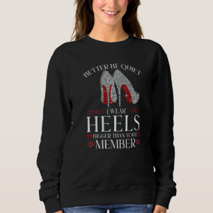 Sweatshirt Feministe Je Porte Des Talons Élevés Forts Femmes