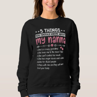 Sweatshirt Femme 5 Choses Sur Ma Nanna Meilleur Grand-Mère