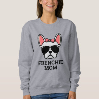 Sweatshirt Femme blanche French Bulldog Frenchie Chien Maman