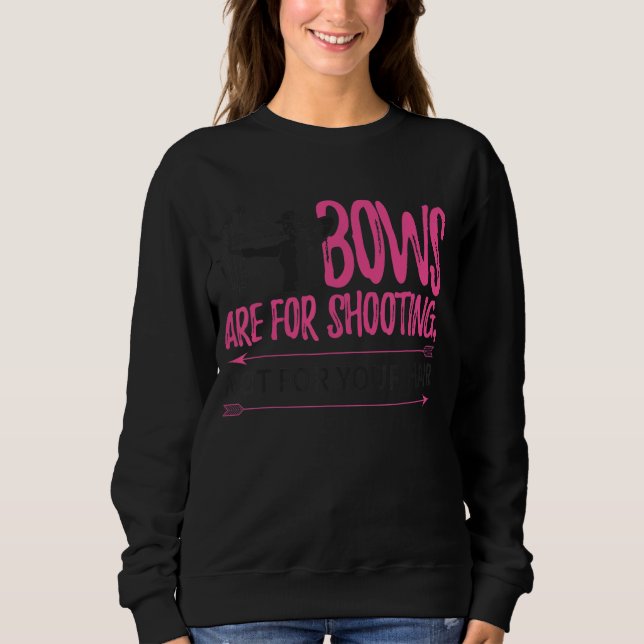Sweatshirt Femme Bowhun Archer Deer Hunter Girls Bowhunt (Devant)