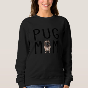 Sweatshirt Femme Carlin Chien Mama Carlin Maman