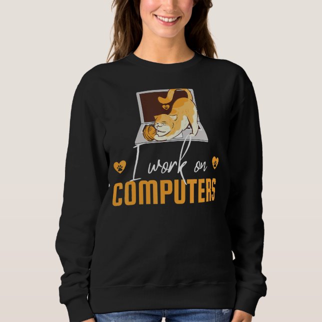 Sweatshirt Femme Chat Maman Je Travaille Sur Ordinateurs Chat (Devant)