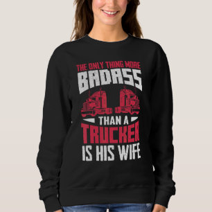 Sweatshirt Femme conducteur de camion Badass