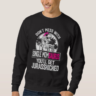 Sweatshirt Femme Cool célibataire Momsaurus Dinosaur Rex Cute