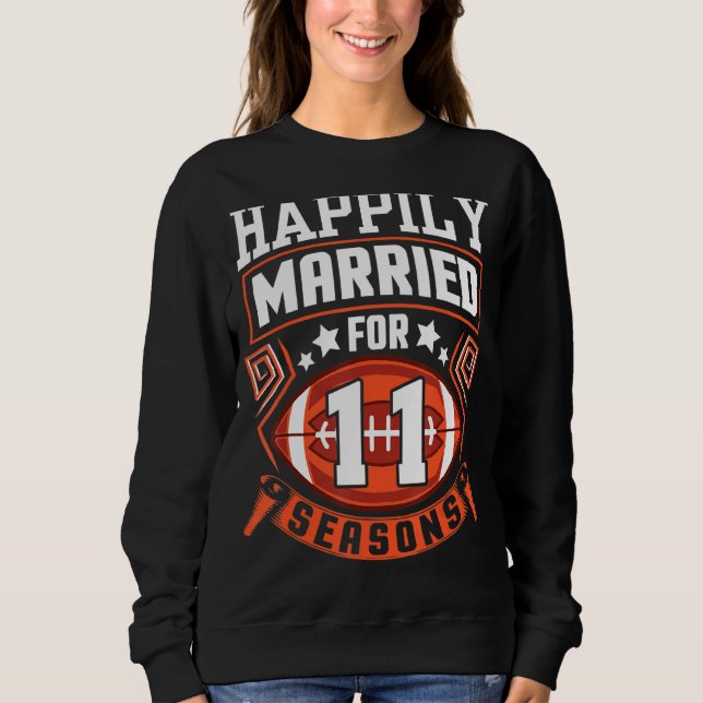 Sweatshirt Femme De Mari Heureusement Mariée Pendant 11 Ans F (Devant)