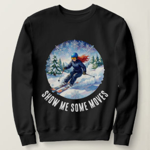Sweatshirt Femme de sport d'hiver Skieuse - Montre-moi quelqu