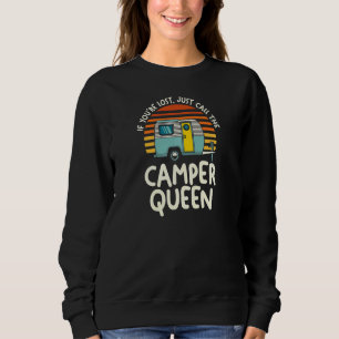 Sweatshirt Femme Désolé Je n'ai pas le temps Je suis une rein