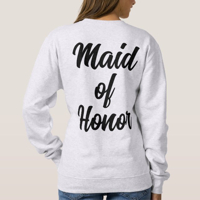 Sweatshirt Femme d'honneur Cadeau d'honneur sur mesure (Dos)