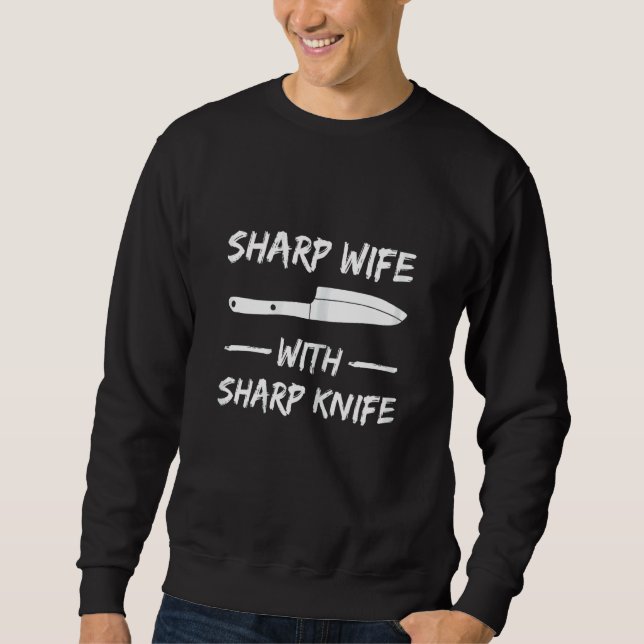 Sweatshirt Femme Femme Sharp Avec Couteau Sharp Pour Votre Ch (Devant)