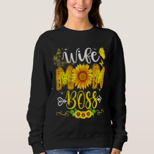 Sweatshirt Femme Maman Boss Anniversaire Pour Maman Tournesol