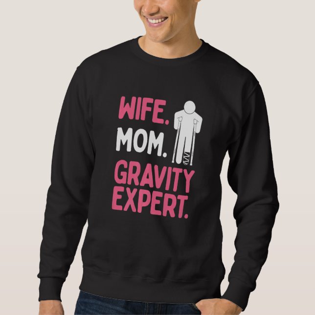 Sweatshirt Femme Maman Survivante de la Jambe Cassée Experte  (Devant)