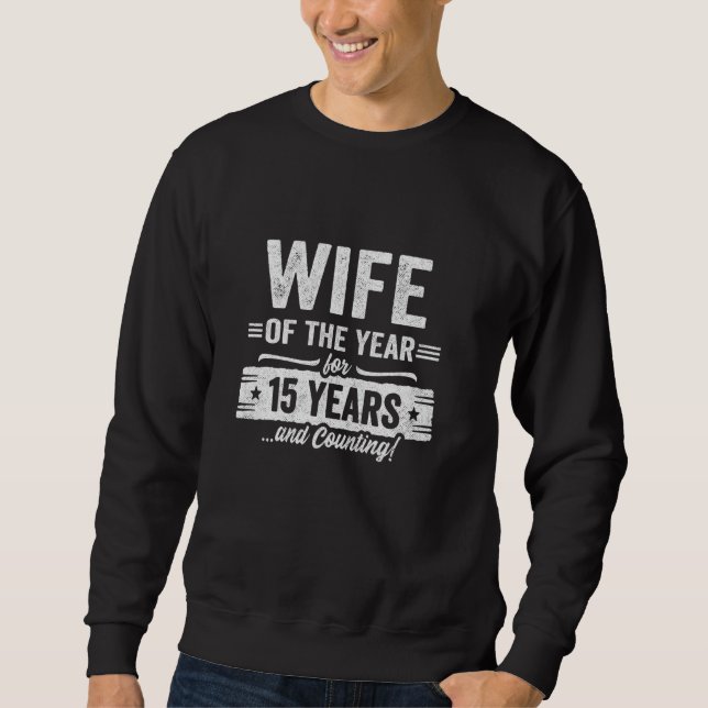 Sweatshirt Femme mariée 15 ans - Couples 15ème Mariage Anniv (Devant)