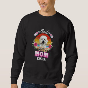 Sweatshirt Femme Meilleur Chien Maman Jamais Poodé Floral Ret
