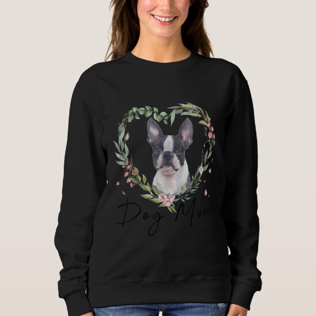 Sweatshirt Femme mignonne Boston Terrier Maman Fleur Amoureux (Devant)
