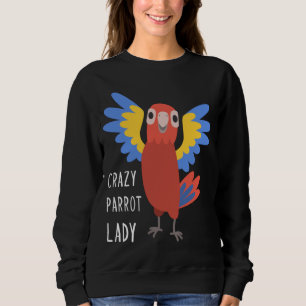 Sweatshirt Femme Parrot Fou Lady Femme Lover Propriétaire Ma