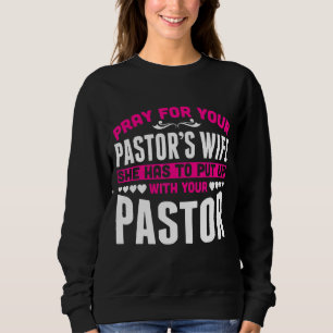 Sweatshirt Femme Pasteurs Elle Doit Mettre Avec Votre Pasteur