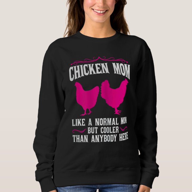 Sweatshirt Femme Poulet Maman Comme Une Mère Normale (Devant)