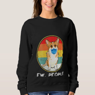 Sweatshirt Femme Vintage Ew People Pembroke Welsh Corgi Chien