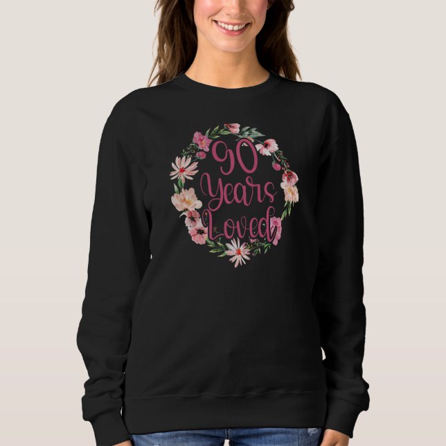 Sweatshirt Femmes 90 ans aimés 90ème Anniversaire fête d'anni (Devant)
