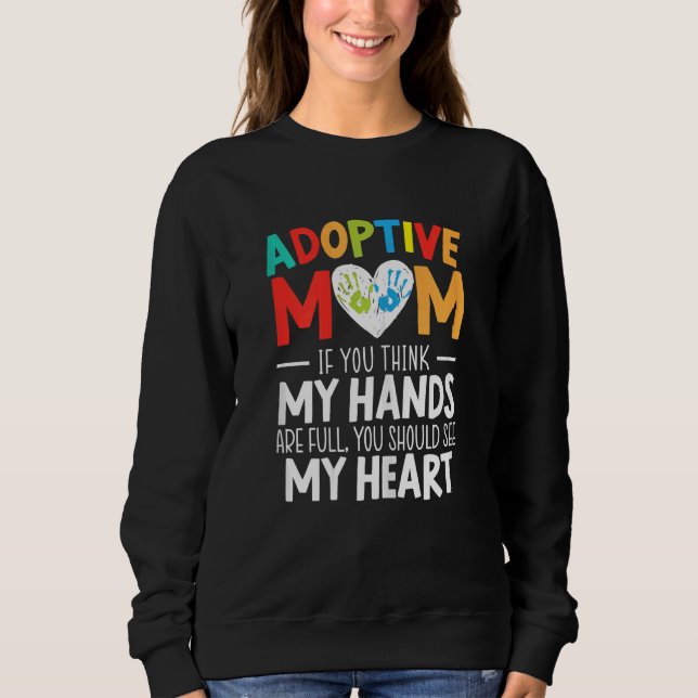 Sweatshirt Femmes adoptives Maman adoption Faire-part Foster  (Devant)