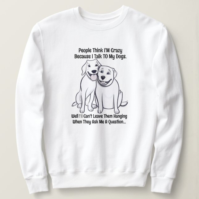 Sweatshirt Femmes Amoureux de les chiens de coton Les gens pe (Design devant)