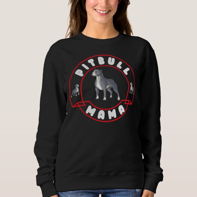 Sweatshirt Femmes Amoureux de les chiens de Pitbull Mama (Devant)