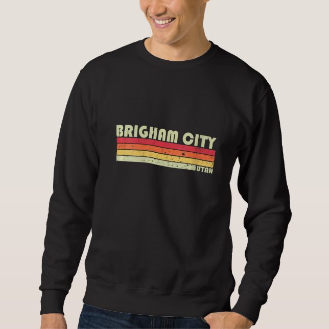 Sweatshirt Femmes Brigham City Ut Utah Funny City Accueil Rac (Devant)