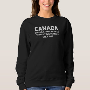 Sweatshirt Femmes Canada Vivant Le Rêve Américain Sans Le