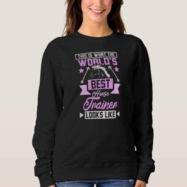 Sweatshirt Femmes C'est ce que le meilleur entraîneur de chev (Devant)