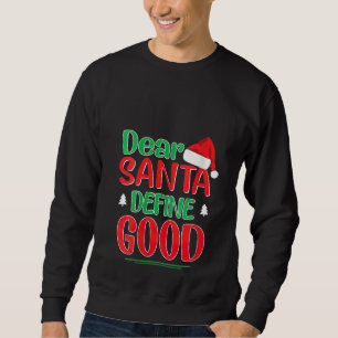 Sweatshirt Femmes Cher Père Noël Définir Bon Noël Je Peux Exp
