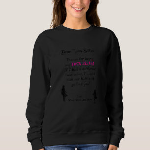 Sweatshirt Femmes Chère jumelle soeur 2