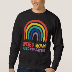 Sweatshirt FEMMES FEMMES Bizarres Moms Construire Caractère F