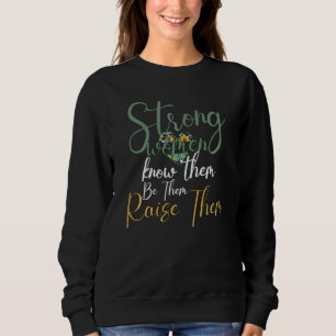 Sweatshirt Femmes fortes Citation Feministe Cool forte