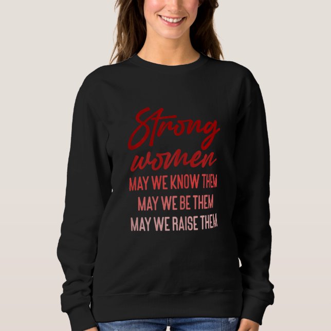 Sweatshirt Femmes Fortes Femmes Pouvons-Nous Les Connaître Pe (Devant)