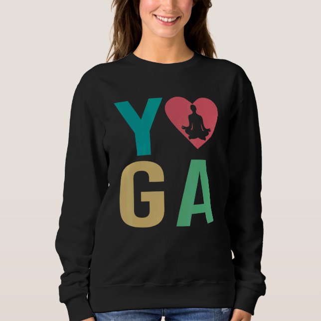 Sweatshirt Femmes I Love Yoga Kundalini Ashtanga Hatha Asanas (Devant)