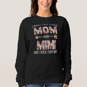 Sweatshirt Femmes J'Ai Deux Titres Maman Et Mimi Floral Cute