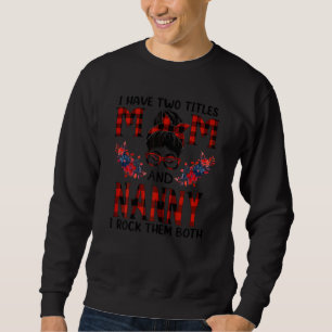 Sweatshirt Femmes J'Ai Deux Titres Maman Et Nanny Red Buffalo