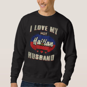 Sweatshirt Femmes J'Aime Mon Mari Haïtien Chaud Haïti 1