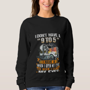 Sweatshirt Femmes Je n'ai pas de 9 à 5 J'ai un A quand j'ouvr