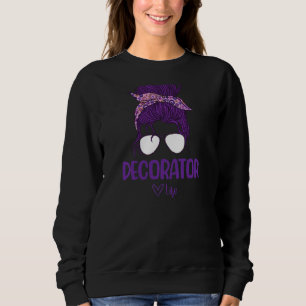 Sweatshirt Femmes La vie de la décoratrice