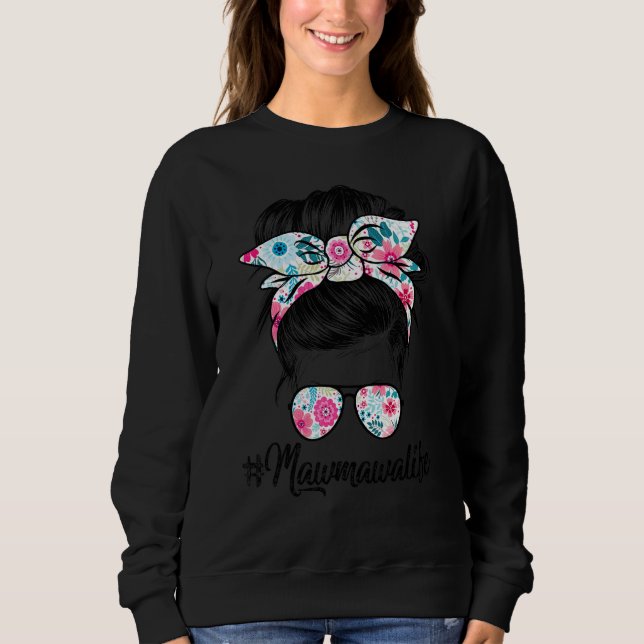 Sweatshirt Femmes Mawmaw Vie Messager Cheveux Bun Floral Femm (Devant)