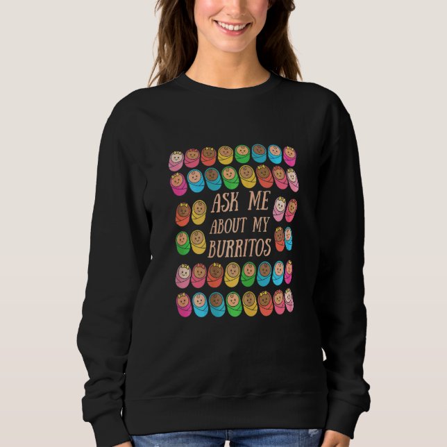 Sweatshirt Femmes Me Demandent Des Infos Sur Mes Burritos Inf (Devant)