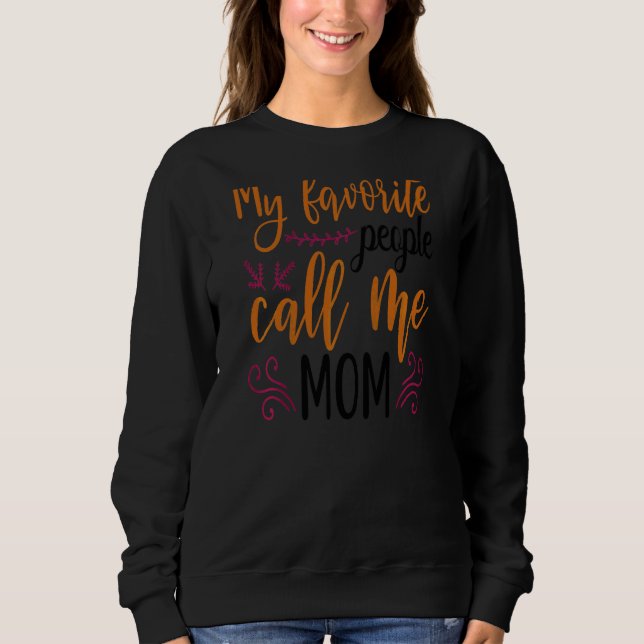 Sweatshirt FEMMES Mères Pour Mère Mes Favoris Appels (Devant)